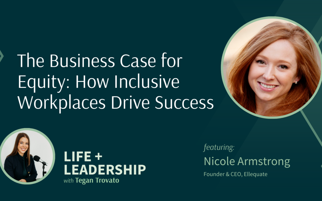 The Business Case for Equity: How Inclusive Workplaces Drive Success