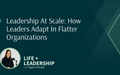 Executive Leadership in Flat Organizations: What Changes When Your Team Doubles