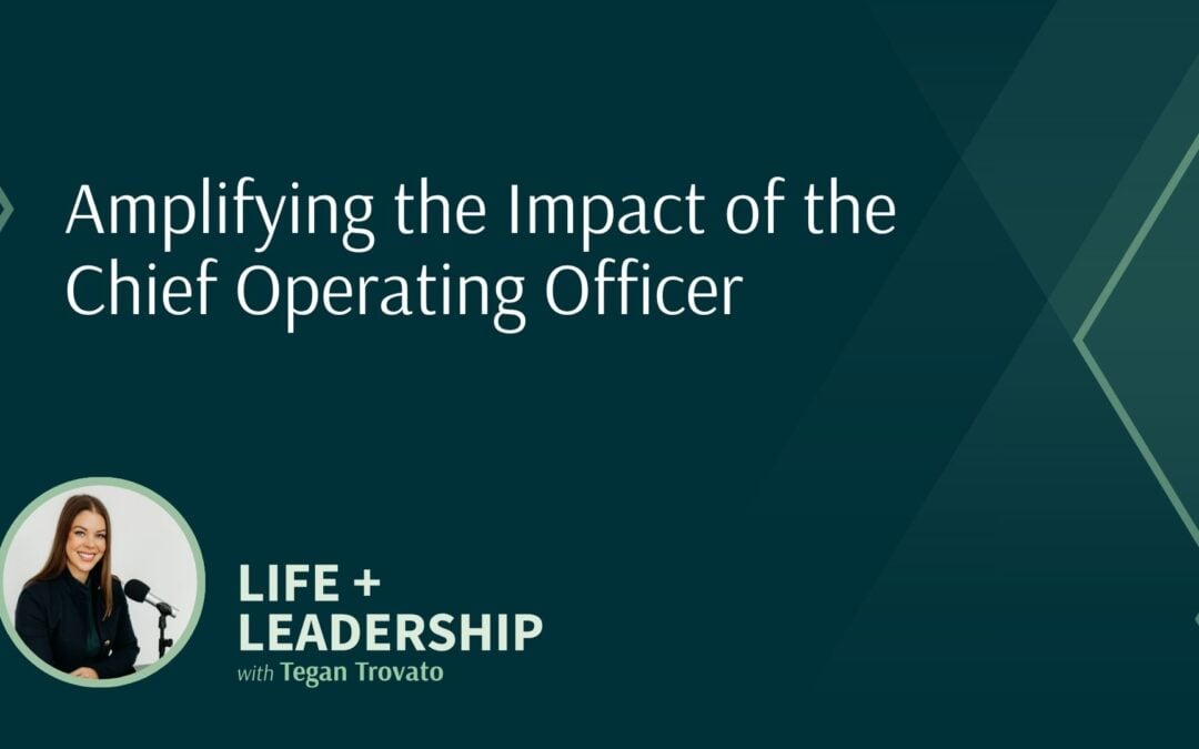 The COO Role Isn’t What You Think It Is: Designing the Most Misunderstood Seat in the C-Suite