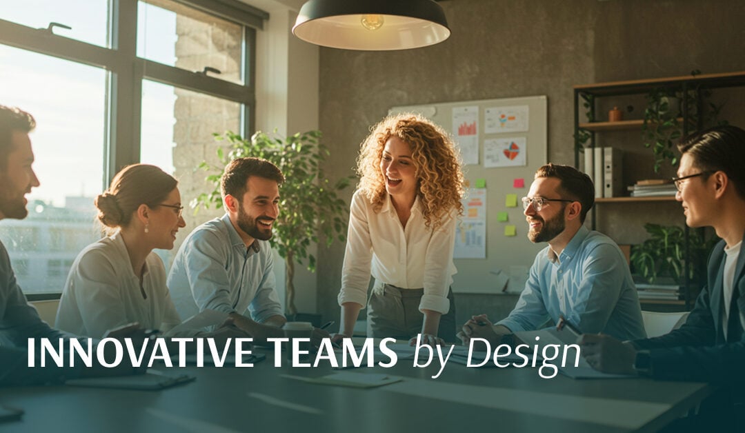 Innovation Is No Longer Optional: How Leadership Teams Make It Real