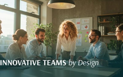 Innovation Is No Longer Optional: How Leadership Teams Make It Real